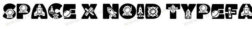 SPACE X NOID TYPEFAC字体转换